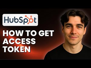 How To Get An Access Token In Hubspot (Tutorial 2025)