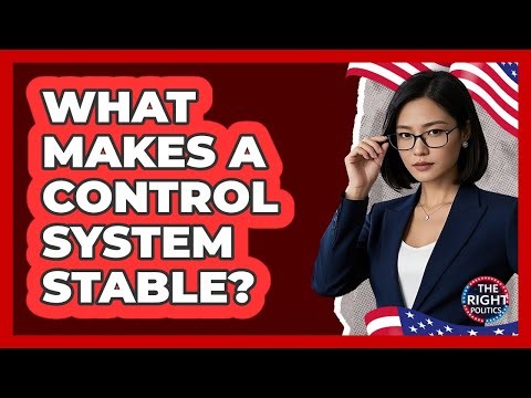 What Makes A Control System Stable?