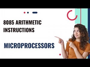 Arithmetic instructions in 8085|8085 instruction set|Microprocessors