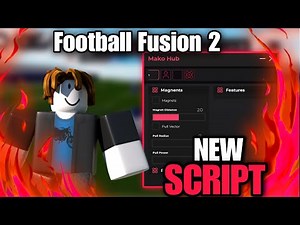 🏈 BEST Football Fusion 2 Script for Mobile! 🔥 Mag, Hacks & Pastebin (How to Get FF2 Script 2025)