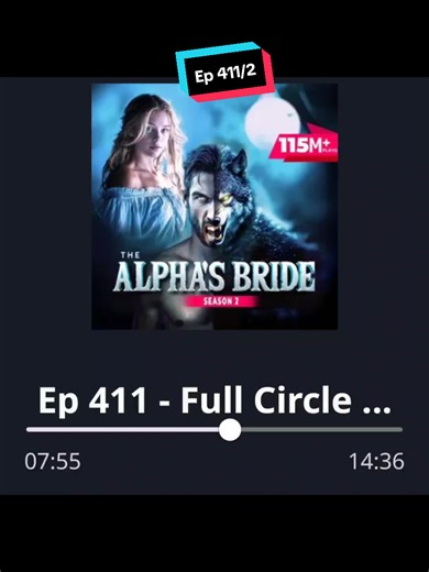 The Alpha's Bride Ep 411 Part 2 #love #fyp #pocketfm #riotentertainment #story