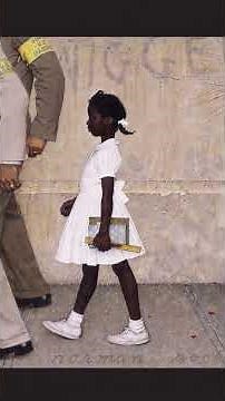 The Problem We All Live With Explained | Ruby Bridges and Norman Rockwell