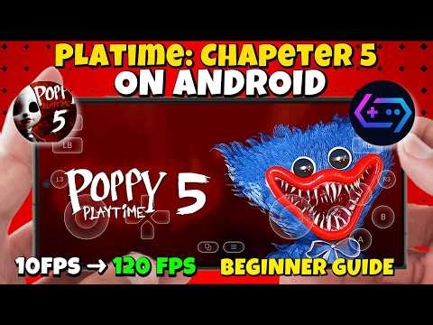 Poppy Playtime Chapter 5 On Android (Offline)(Smoothly) | GameHub Beginner Guide !