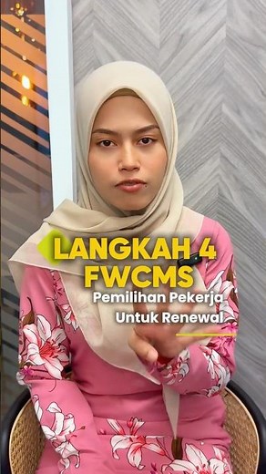 FWCMS Renewal Langkah 4 - Pemilihan Pekerja
