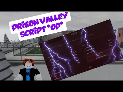 Roblox Prison Valley Script *OP* (PASTEBIN)