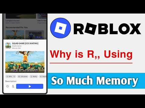Why is Roblox Using So Much Memory