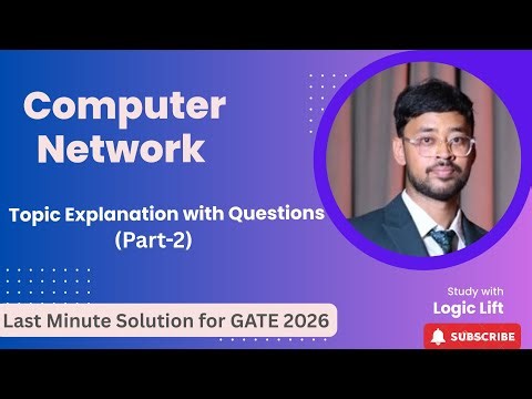 GATE CS Computer Networks | Basic Concepts Explained with Questions || Part 2 || GATE26