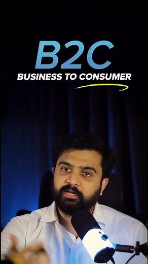 B2C Explained in 30 Seconds! 🤯 Business to Consumer Basics
