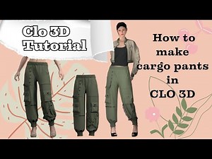 CLO 3D Tutorial // How to make a cargo pant