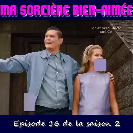 Ma sorcière bien-aimée (Épisode 16 de la saison 2) | Les années Cloclo and Co