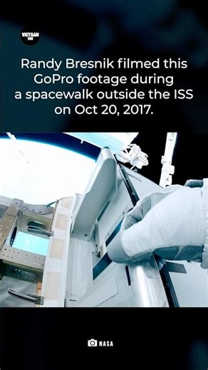 Randy Bresnik’s GoPro captures the thrill of a spacewalk outside the ISS#trendingvideo #shorts