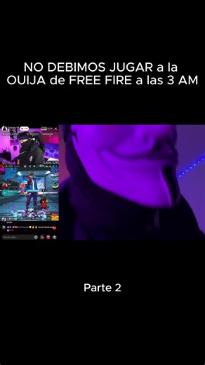 No Jugar a la Ouija en Free Fire a las 3 AM - Parte 2