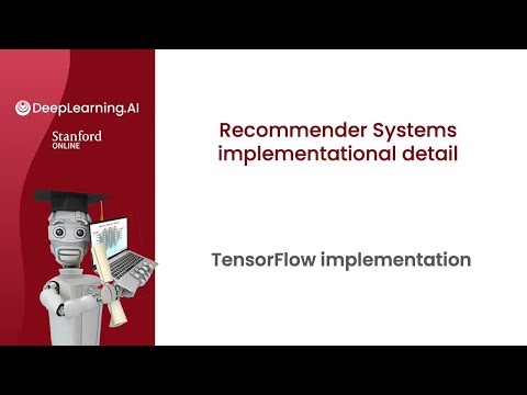 17. TensorFlow Implementation of Collaborative Filtering | Unsupervised Learning