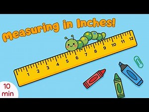 Measuring Length: Inches for Beginners! | Math Skills for Kids