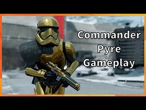 Commander Pyre Gameplay Star Wars Battlefront 2