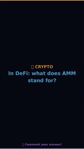 In DeFi: what does AMM stand for? #puzzle #shorts