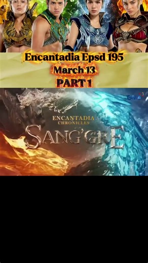 Encantadia Episode 195 Review - March 13 Highlights