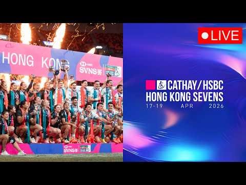Hong Kong Sevens 2026 LIVE 🔴 | HSBC Rugby 7s Hong Kong Full Tournament