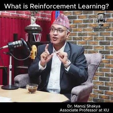 What is Reinforcement Learning? Get Insights from Dr. Manoj Shakya, Associate Professor at KU.