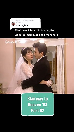 Replying to @nazihazara11 [Part 62]_Stairway to Heaven (2003) #stairwaytoheaven #choijiwoo #kwonsangwoo #kimtaehee #parkshinhye #shinhyunjoon #leewan #memoriesofheaven #ost #lyrics