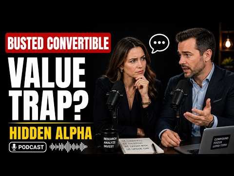 Busted Convertibles Explained: Hidden Value or Value Trap?