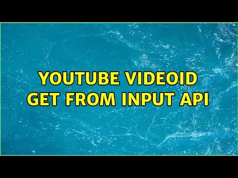 YouTube videoId get from input api