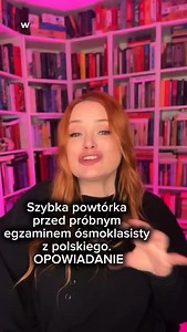 Szybka powtórka przed próbnym egzaminem ósmoklasisty. Część druga: jak napisać opowiadanie? 12 stycznia próbny egzamin ósmoklasisty. Zapraszam na szybką powtórkę dotyczącą tego, jak napisać opowiadanie! Jeden temat wypracowania NA PEWNO będzie dotyczył opowiadania! Zachęcam również do sięgnięcia po mój kurs pisania opowiadania. Zawarłam w nim całą wiedzę, jaka może Wam się przydać: ✅ wytłumaczenie po kolei, o co w ogóle chodzi w opowiadaniu, co to jest i jak się za to zabrać ✅ jak wykazać się zn