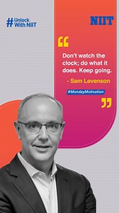 Focus on your asks without being concerned about time & adopt a steady and persistent approach to keep moving forward despite challenges. #UnlockWithNIIT #NIIT #MondayMotivation #SamLevenson #Persistence #MondayVibes | NIITLtd | Facebook