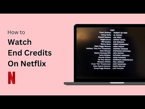 How to Watch Credits on Netflix !