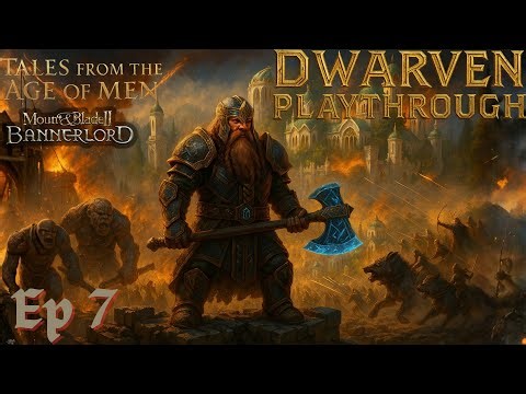 I Led 800 Dwarves to Reclaim Lórien - Tales from the Age of Men EP7 | Bannerlord LOTR