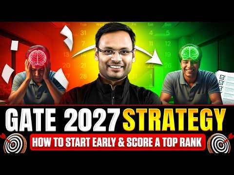 GATE 2027 Preparation Plan | How to Start Early & Get a Top Rank