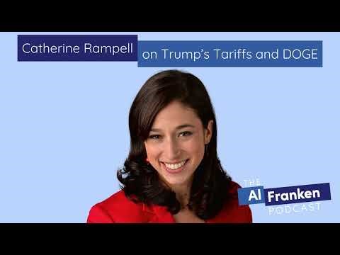 Catherine Rampell on Trump’s Tariffs and DOGE