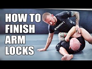 How to Finish More Arm Locks
