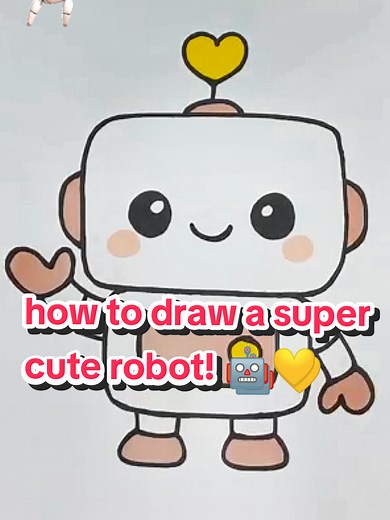How to Draw a Super Cute Robot Step by Step