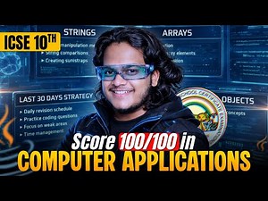 ICSE 2026: Score 100/100 in Computer Applications | Last 30 Days Master Plan 📅