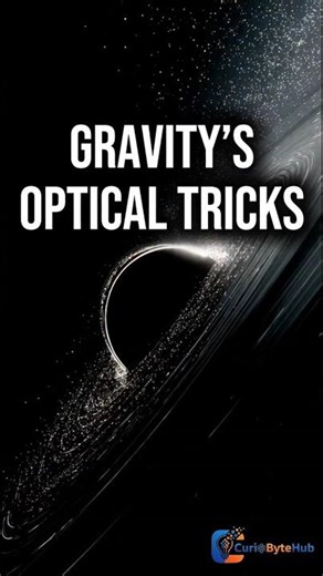 5 Real Illusions Gravity Plays on Light (Illustrated)