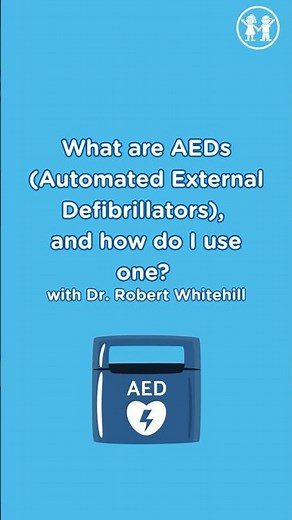What Are AEDs (Automated External Defibrillators), and How Do I Use One?