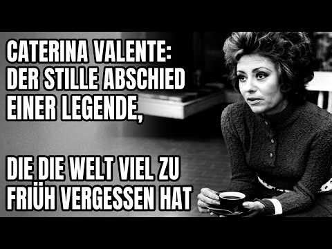CATERINA VALENTE: WARUM DIE WELT DIESE LEGENDE VIEL ZU FRÜH VERGESSEN HAT
