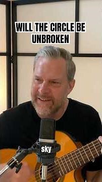 Will the Circle Be Unbroken (Acoustic Cover)
