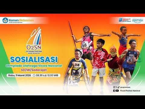 Sosialisasi Olimpiade Olahraga Siswa Nasional (O2SN) SD/MI/Sederajat 2026