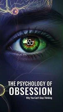 The Psychology of Obsession #psychology #shorts #psychologyfacts