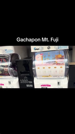Gocha Machine Mt. Fuji, what you think I got?