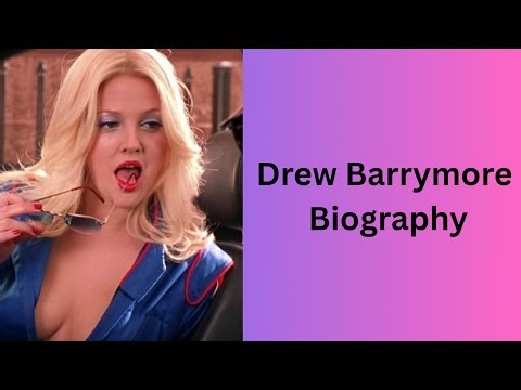 Drew Barrymore Biography