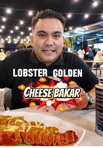 Lobster Golden Cheese Bakar😆Tudia Menu Baru Pulak😍Cuba Komen Sapa Yang Nak Try Kita Akan Bg Harga Special 5 Orang Terawal😆 #santaifoodcourtalorsetar #kingcrabalorsetar #lobster #foodie #kedahfoodie