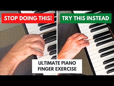 The Only Piano Finger Exercise You'll Ever Need