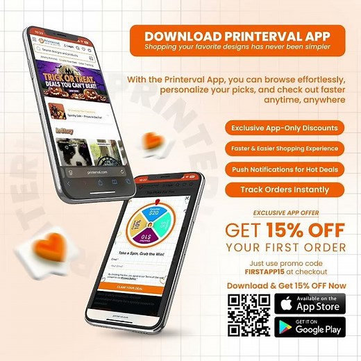 Download the Printerval app for an exclusive 15% OFF your first order! Use code: FIRSTAPP15