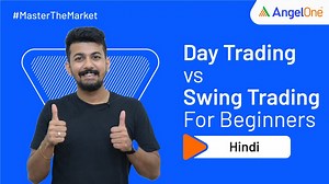 Is Swing Trading Better Than Day Trading? – Angel One