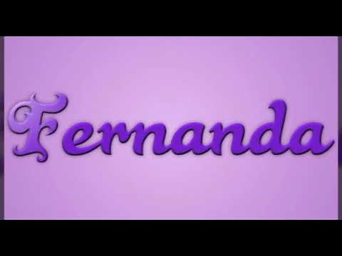 Que Significa el nombre fernanda