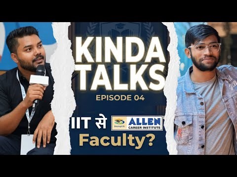 PLACED in ALLEN Career Institute! 🎉 Tagidul's Journey: M.Tech, YouTube to Teaching | Kinda Talks #4