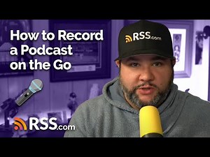 How to Record a Podcast Remotely - Mobile Podcasting Tips